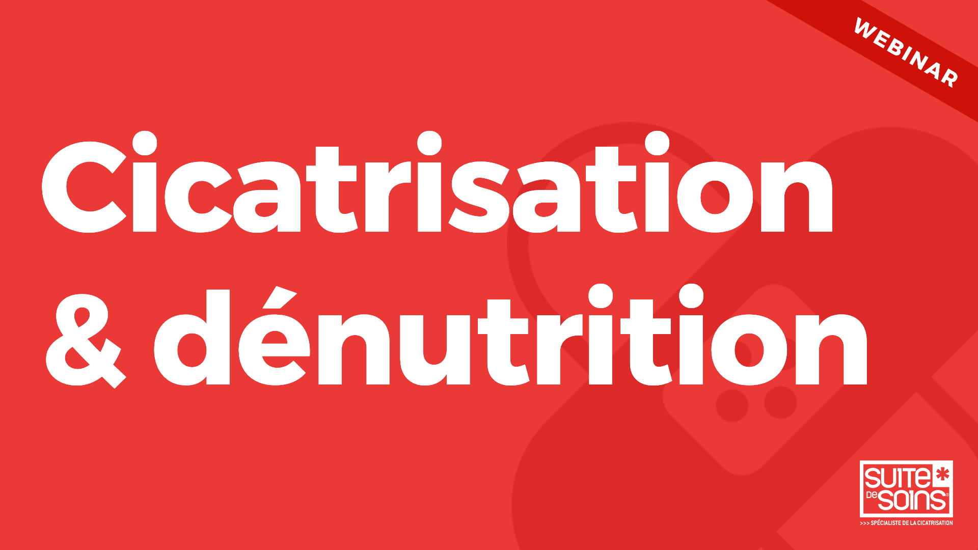 cicatrisation denutrition